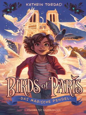 cover image of Birds of Paris – Das magische Pendel